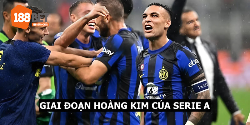 Thông tin về giai đoạn hoàng kim của Serie A