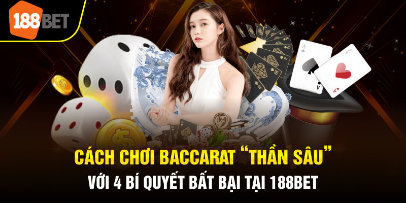 Cách chơi Baccarat